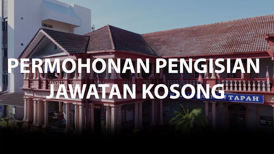 PENGISIAN JAWATAN KOSONG