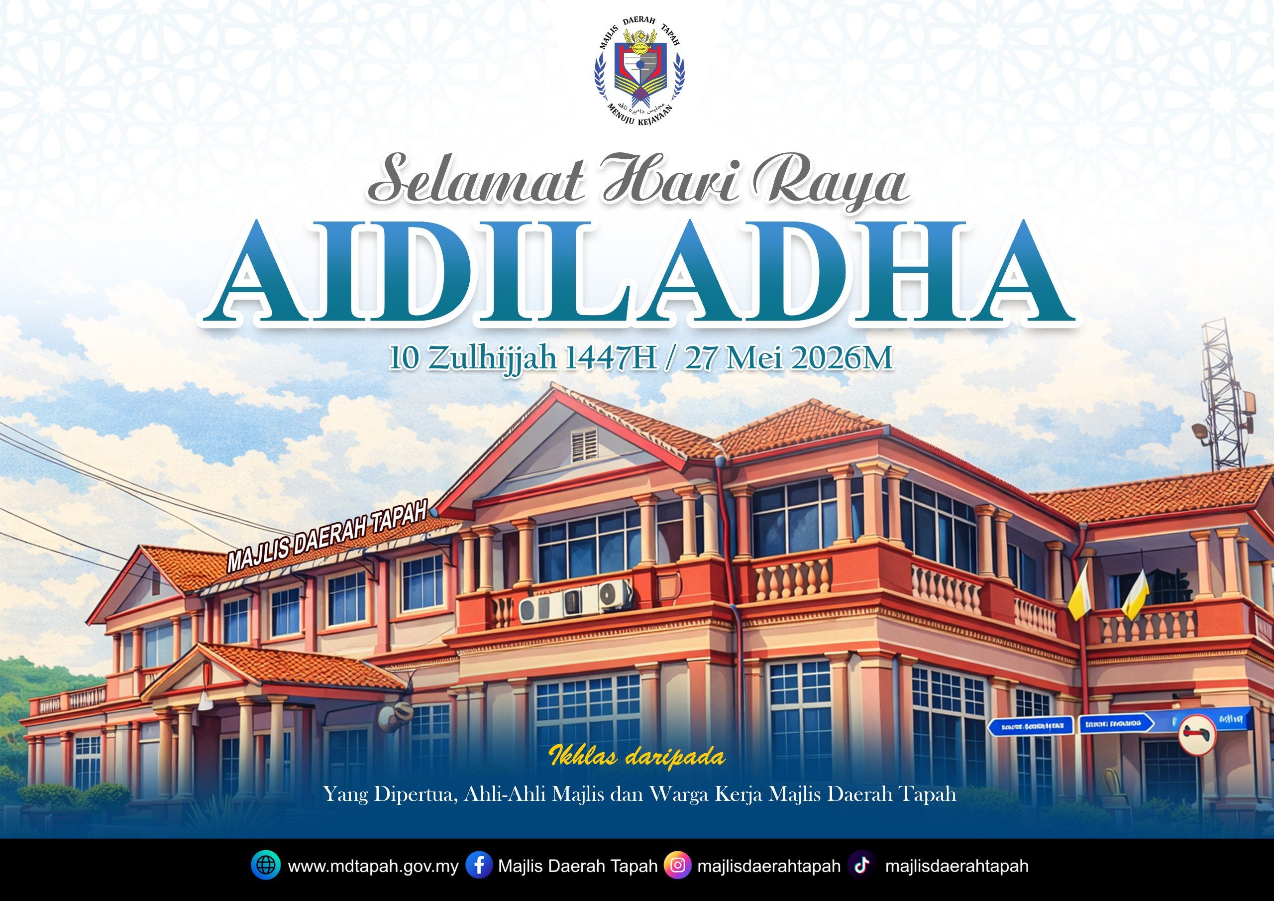 SELAMAT MENYAMBUT HARI RAYA AIDILADHA 10 ZULHIJJAH 1447H | 27 MEI 2026