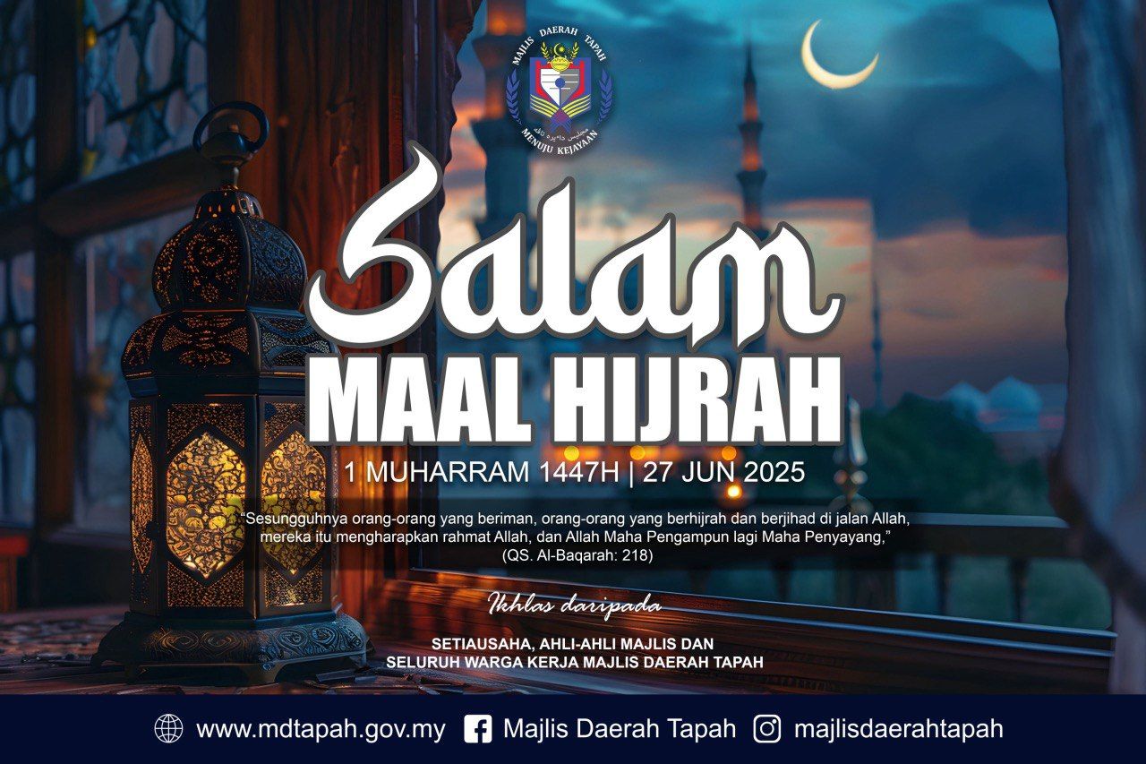 SALAM MAAL HIJRAH 1 MUHARRAM 1447H | 27 JUN 2025