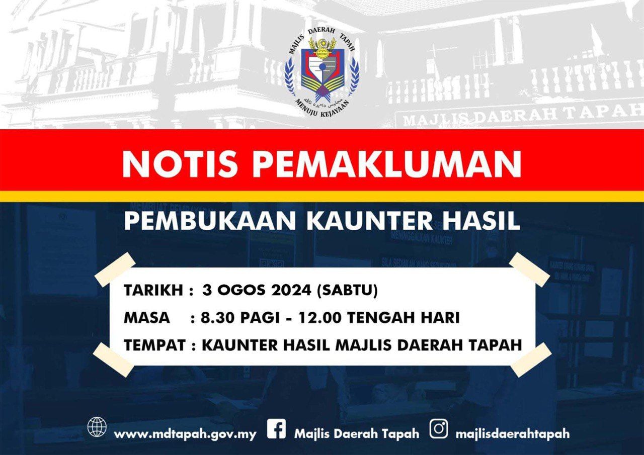 NOTIS PEMAKLUMAN : PEMBUKAAN KAUNTER HASIL PADA 3 OGOS 2024